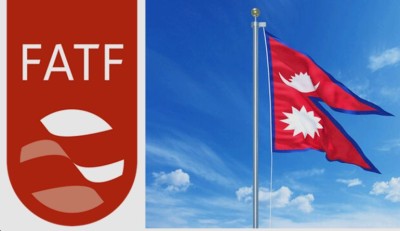 एफएटिएफको नेपाल अझै ‘ग्रे लिस्ट’मा कायमै, थप सुधार आवश्यक     